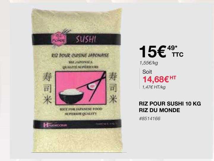 Riz Pour Sushi 10 Kg Riz Du Monde
