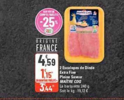 2 escalopes de dinde extra fine pleine saveur maître coq