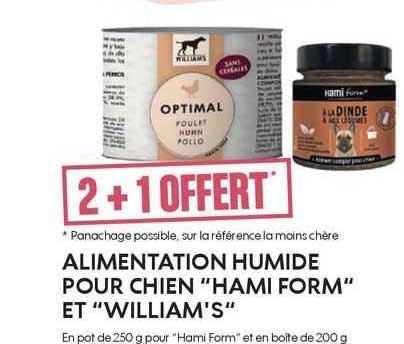 alimentation humide pour chien "hami form" et "william's"