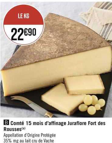 comté 15 mois d'affinage juraflore fort des rousses