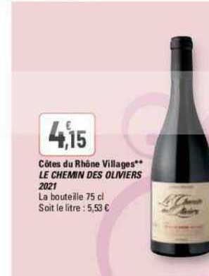 côtes du rhône villages le chemin des oliviers 2021