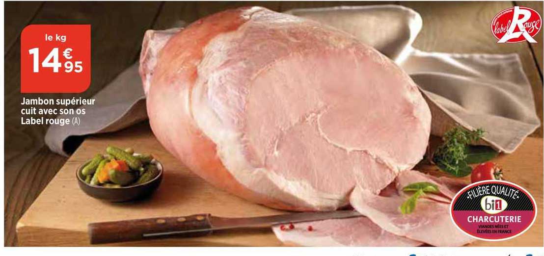 Jambon Supérieur Cuit Avec Son Os Label Rouge