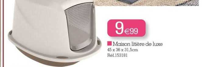 Maison Litière De Luxe