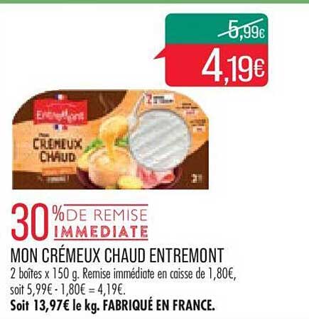 mon cremeuz chaud entremont