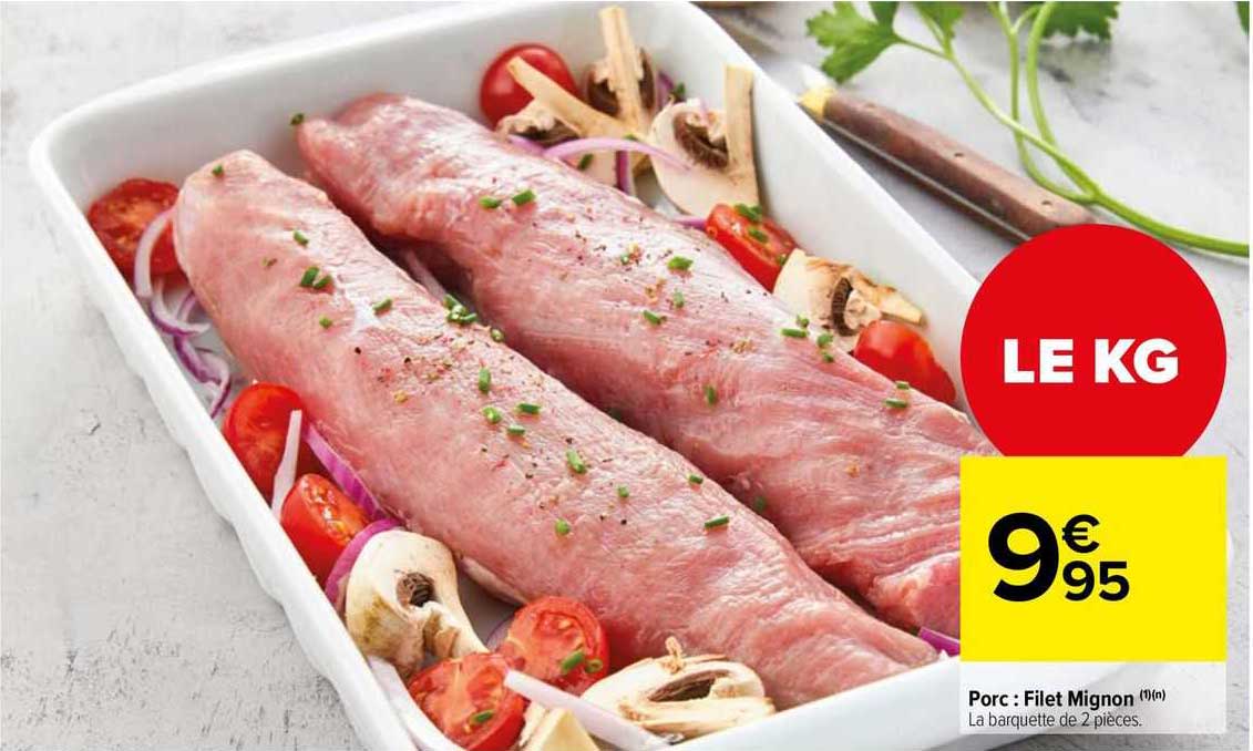 Porc : Filet Mignon