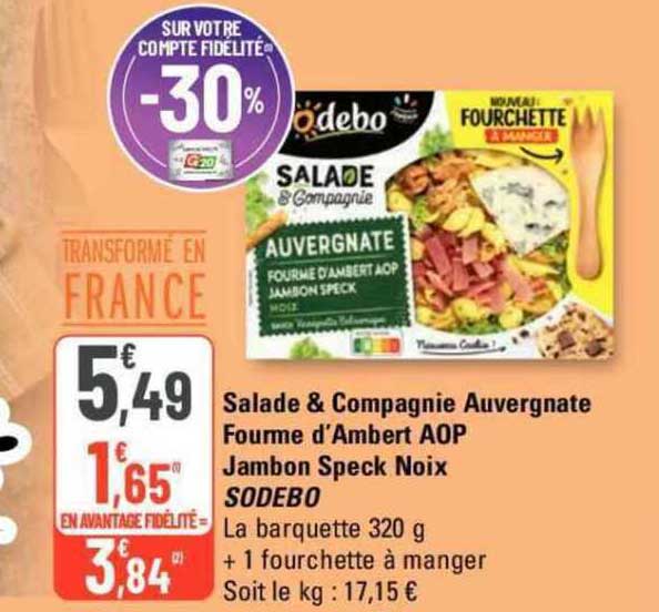 salade & compagnie auvergnate fourme d'ambert aop jambon speck noix sodebo