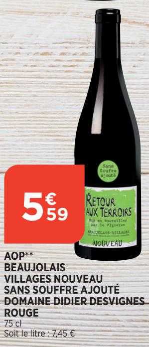 aop beaujolais villages nouveau sans souffre ajouté domaine didier desvignes rouge