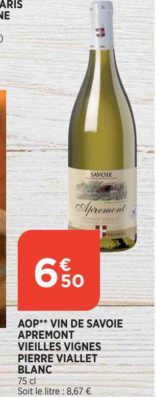 aop vin de savoie apremont vieilles vignes pierre viallet blanc