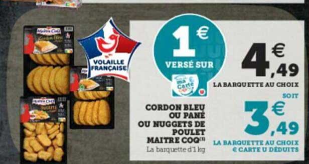 cordon bleu ou pané ou nuggets de poulet maître coq