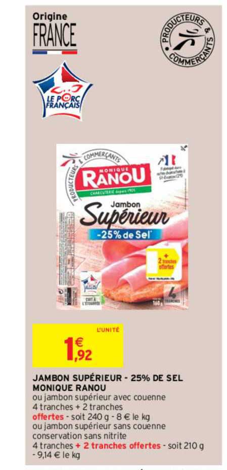 jambon supérieur - 25% de sel monique ranou