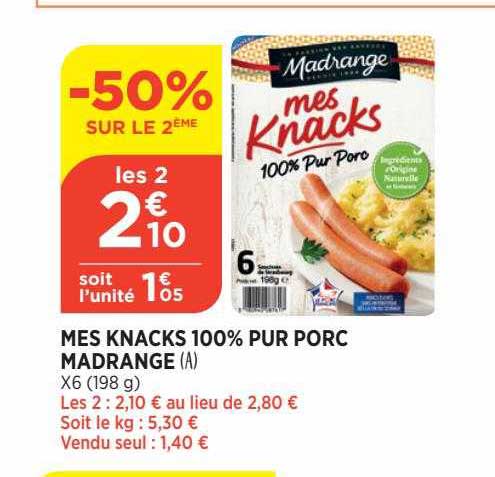 mes knacks 100% pur porc madrange