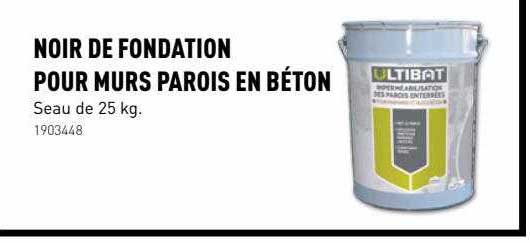 noir de fondation pour murs parois en beton