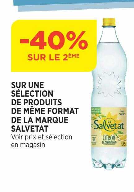 produits de même format de la marque salvetat