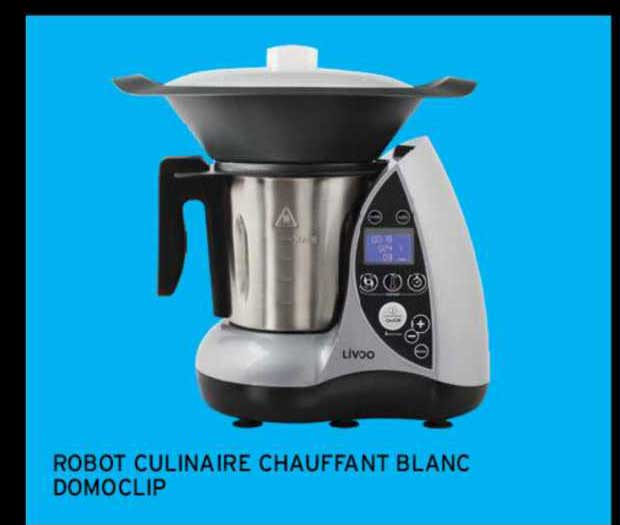 robot culinaire chauffant blanc domoclip