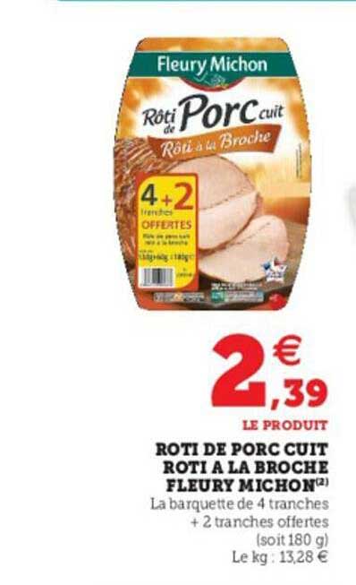 rôti de porc cuit rôti à la broche fleury michon