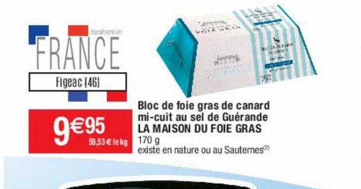 bloc de foie gras de canard mi-cuit au sel de guérande la maison du foie gras