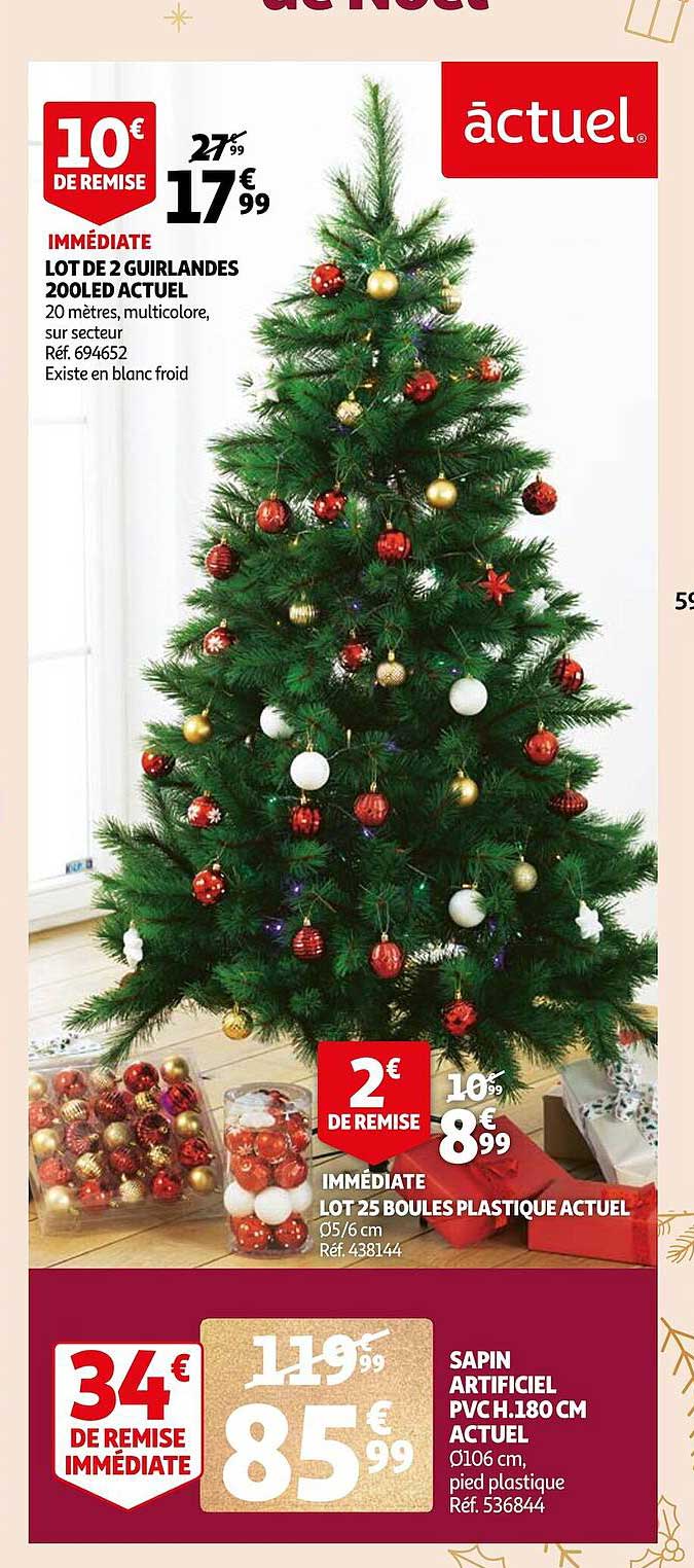 sapin artificiel pvc h.180 cm actuel ou lot de 2 guirlandes 200led actuel