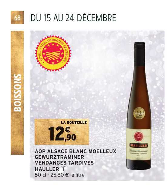 aop alsace blanc moelleux gewurztraminer vendanges tardives hauller