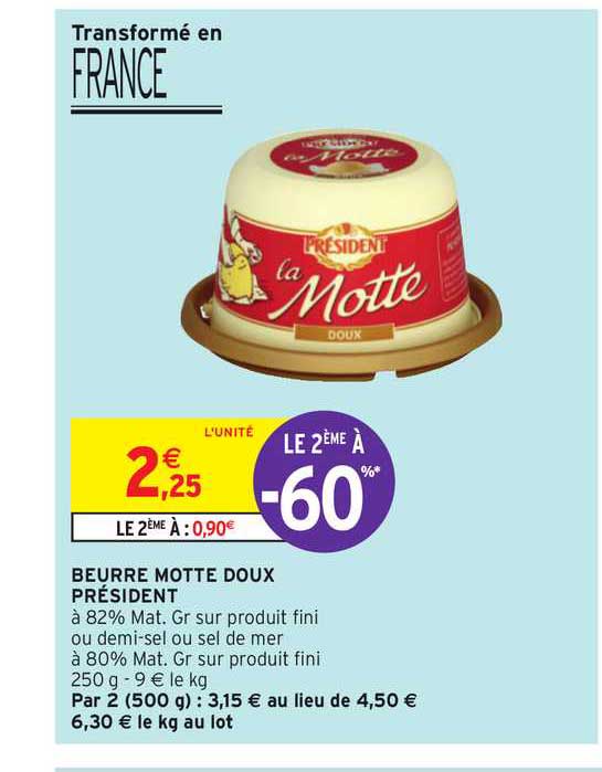 beurre motte doux président le 2ème à -60%