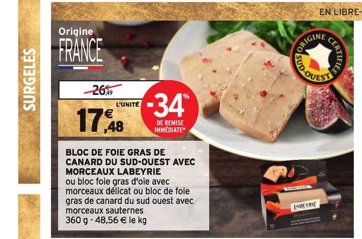 bloc de foie gras de canard du sud ouest avec morceaux labeyrie -34% de remise immédiate