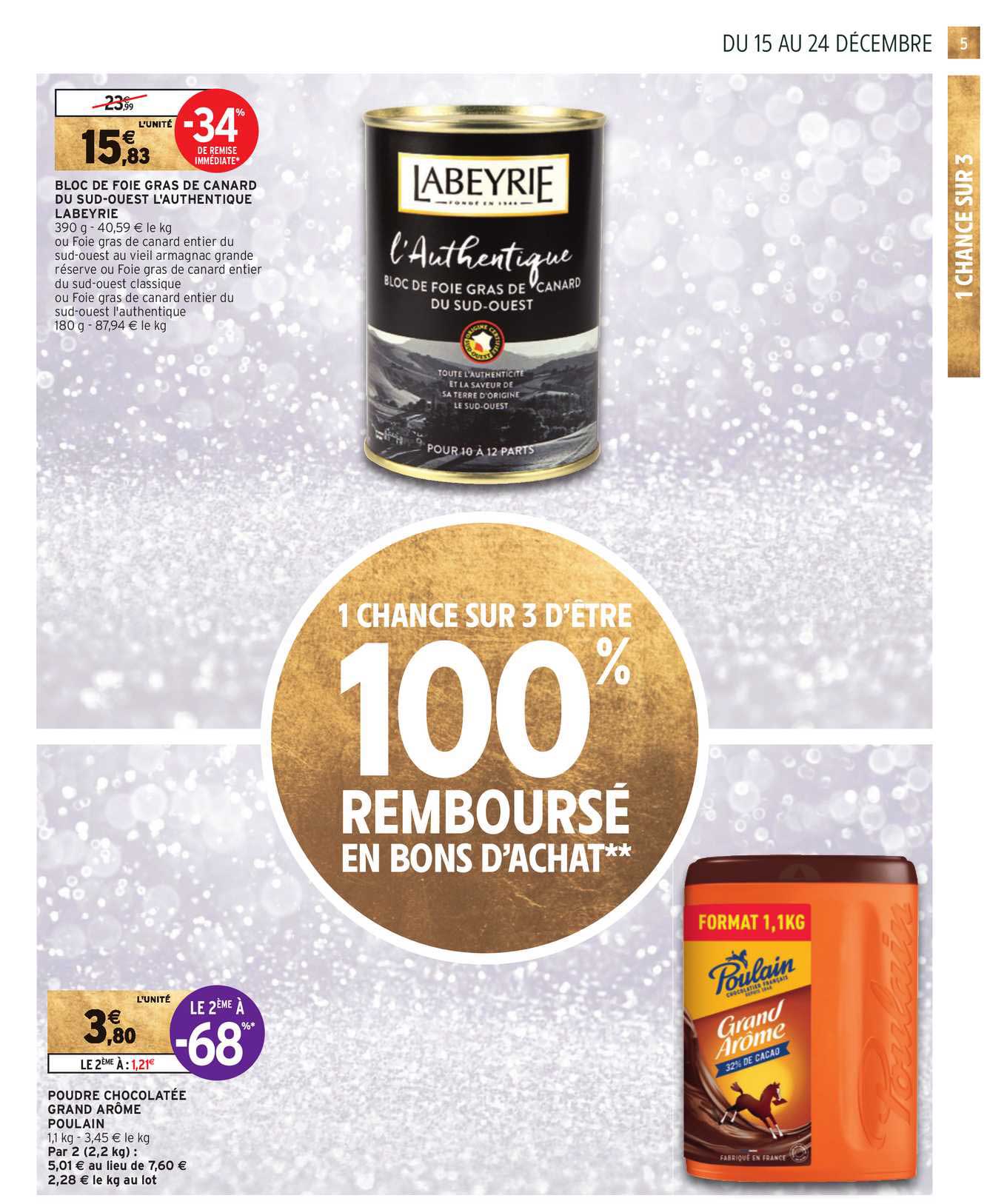 bloc de foie gras de canard du sud ouest l'authentique labeyrie -34% de remise immédiate poudre chocolatée grand arôme poulain le 2ème à -68%