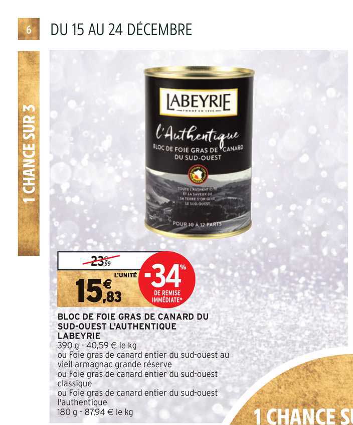 bloc de foie gras de canard du sud ouest l'authentiques labeyrie -34% de remise immédiate