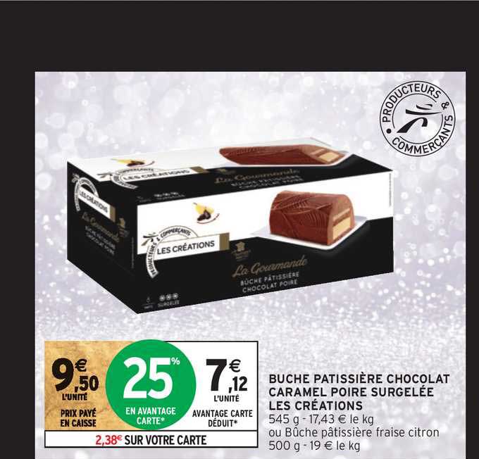 buche pâtissière chocolat caramel poire surgelée les créations