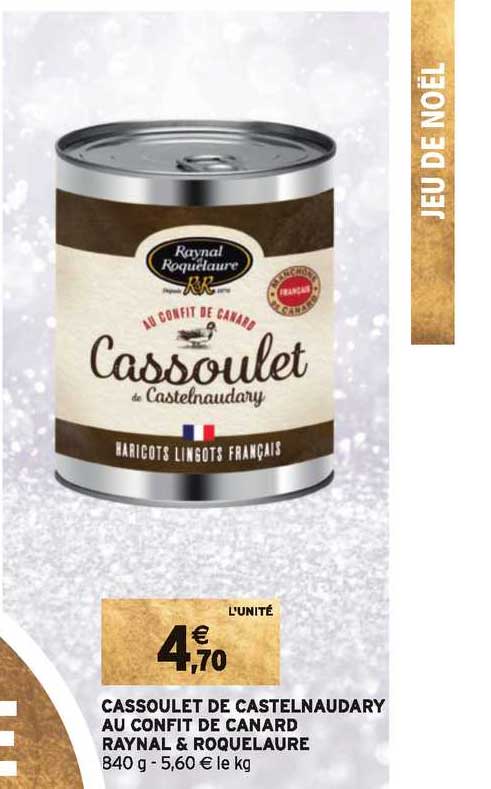 Cassoulet De Castelnaudary Au Confit De Canard Raynal & Roquelaure