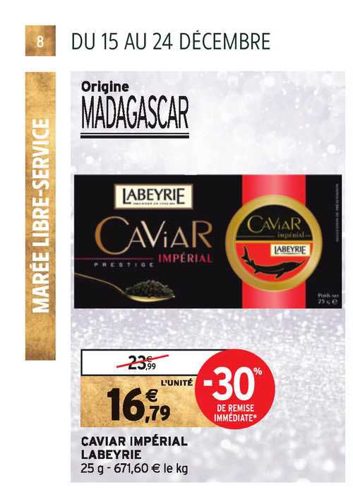 caviar impérial labeyrie -30% de remise immédiate