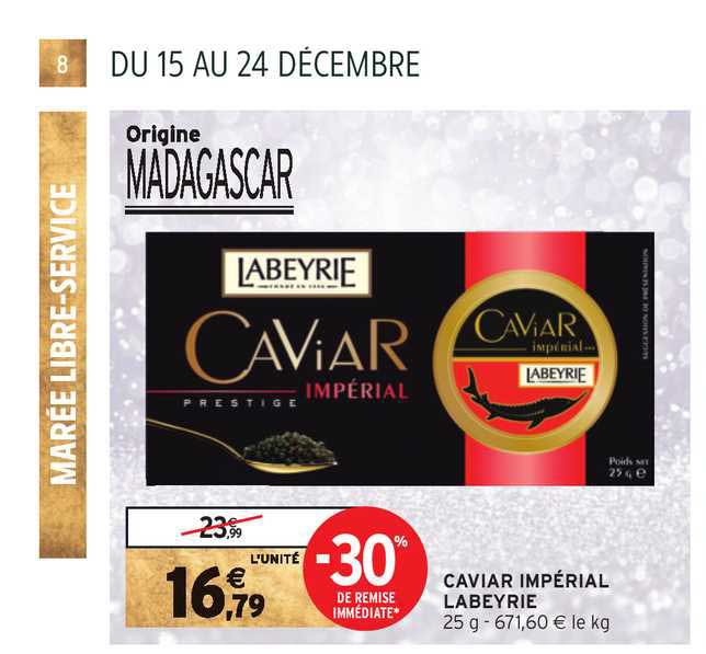 caviar impérial labeyrie -30% de remise immédiate