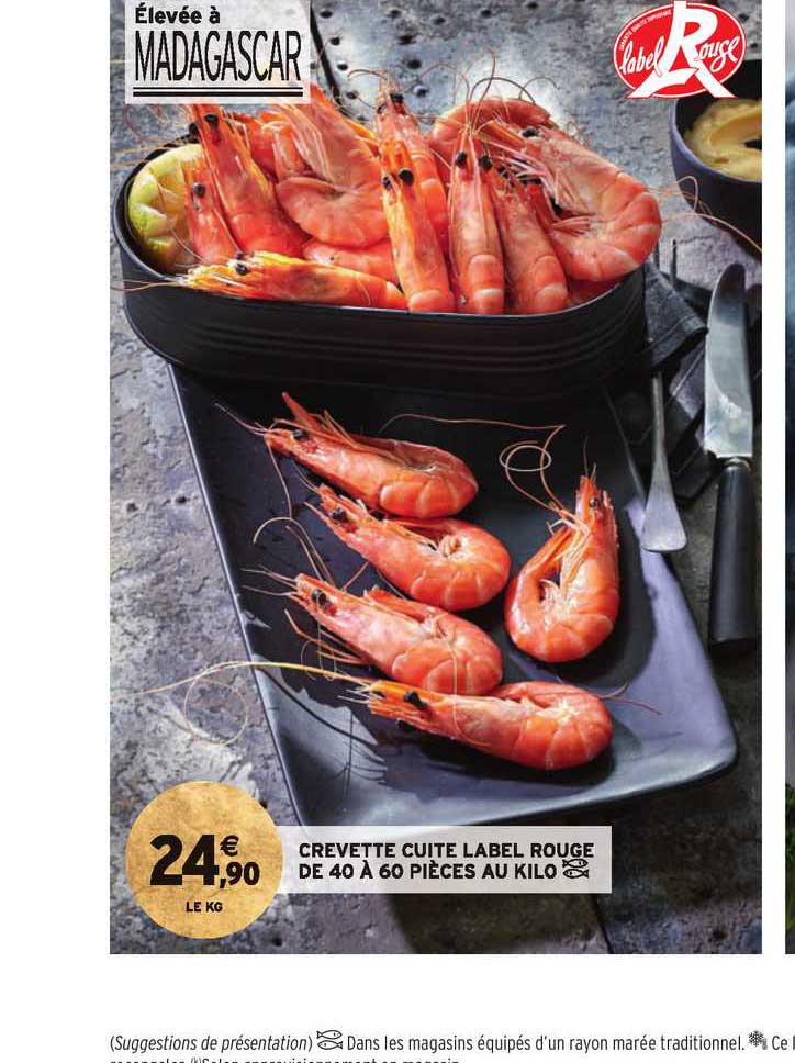 crevette cuite label rouge de 40 à 60 pièces au kilo