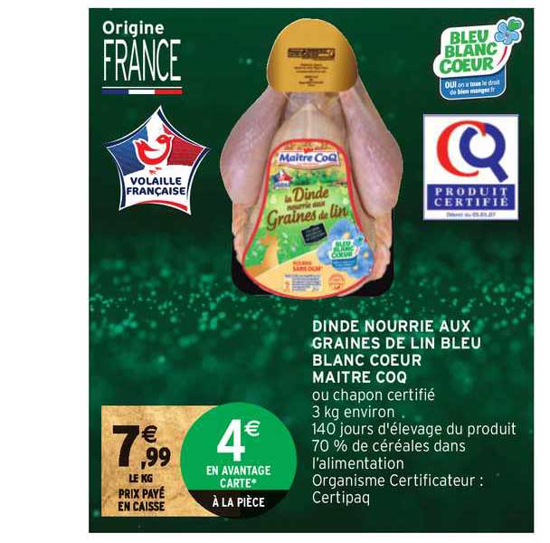 dinde nourrie aux graines de lin bleu blanc cœur maître coq