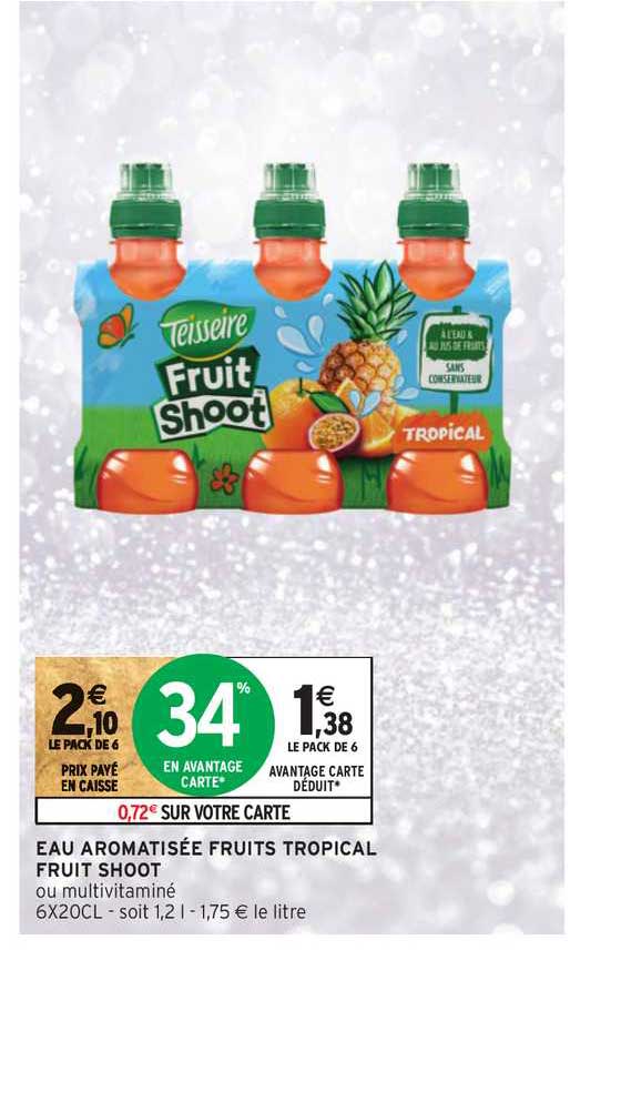 Eau Aromatisée Fruits Tropical Fruit Shoot