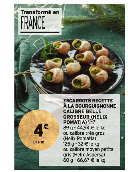 escargots recette à la bourguignonne calibre belle grosseur (helix pomatia)