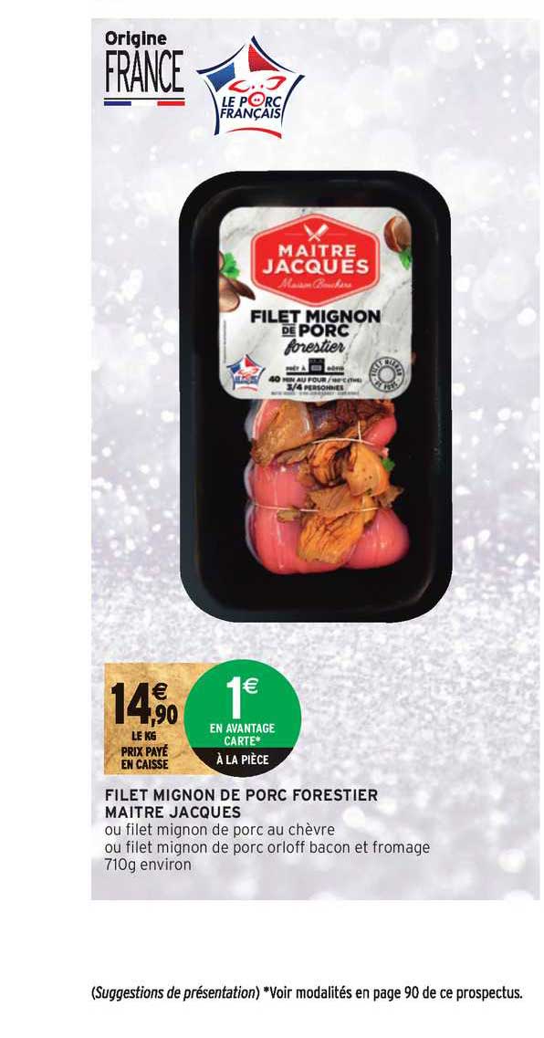 filet mignon porc forestier maître jacques