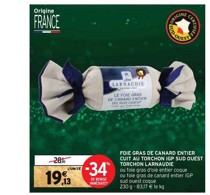 foie gras de canard entier cuit au torchon igp sud ouest torchon larnaudie -34% de remise immédiate