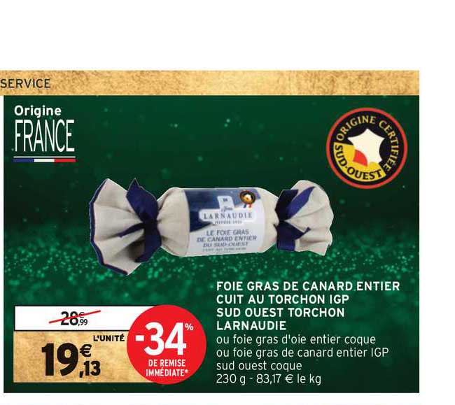 foie gras de canard entier cuit au torchon igp sud ouest torchon larnaudie -34% de remise immédiate