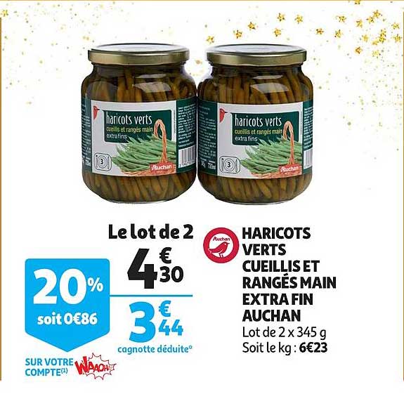haricots verts cueillis et rangés main extra fin auchan