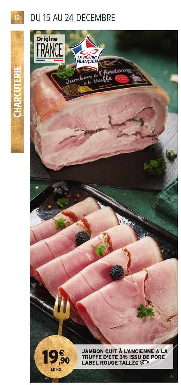 Jambon Cuit à L'ancienne à La Truffe D'été 3% Issu De Porc Label Rouge Tallec