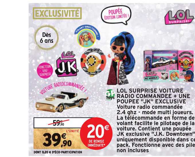 lol surprise voiture radio commandée + une poupée "jk" exclusive