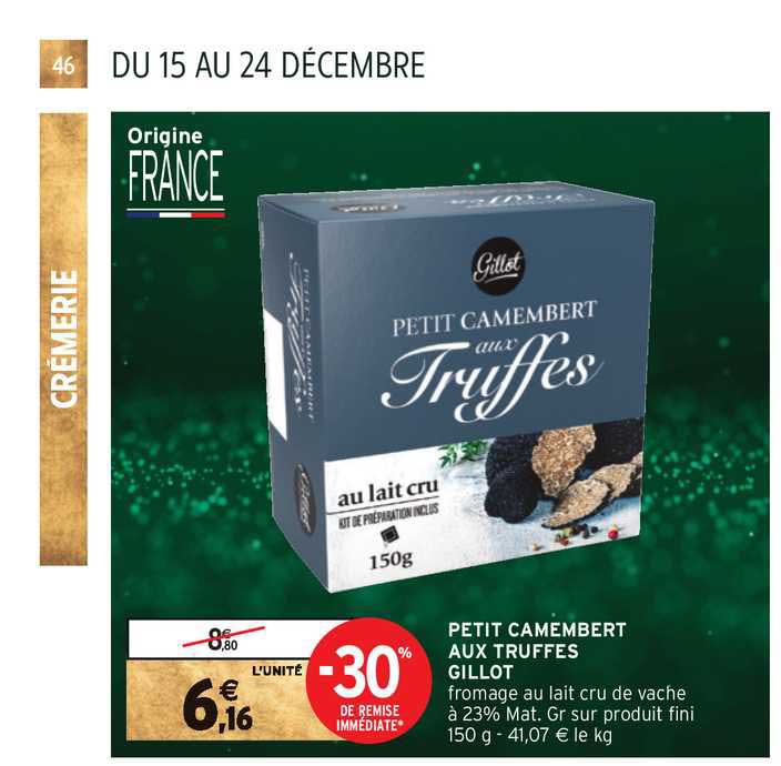Petit Camembert Aux Truffes Gillot -30% De Remise Immédiate
