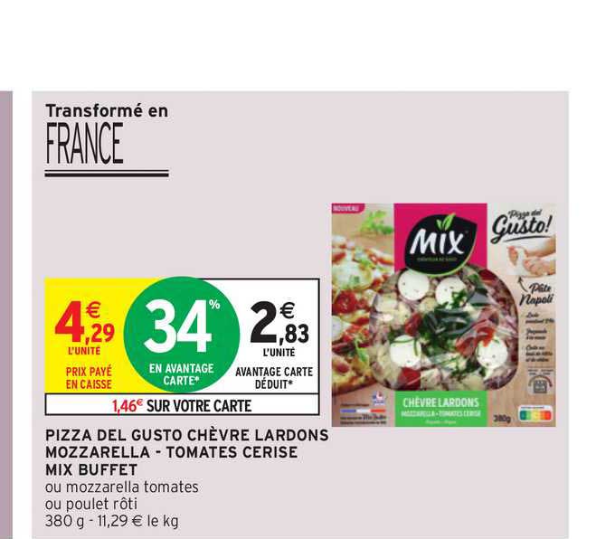 Pizza Del Gusto Chèvre Lardons Mozzarella - Tomates Cerise Mix Buffet
