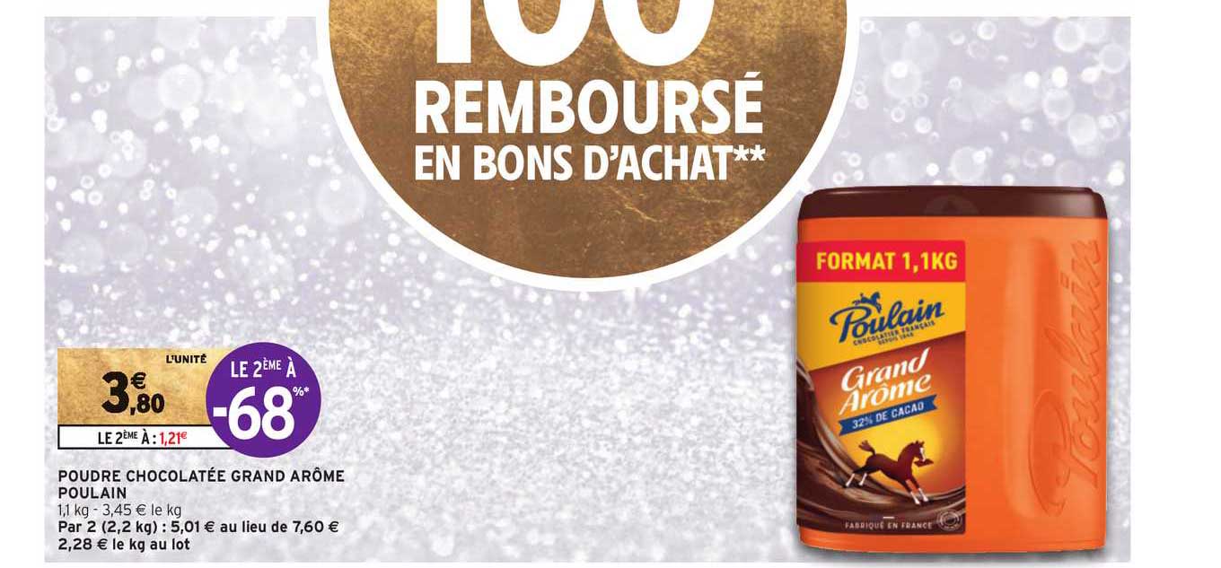 poudre chocolatée grand arôme poulain le 2ème à -68%
