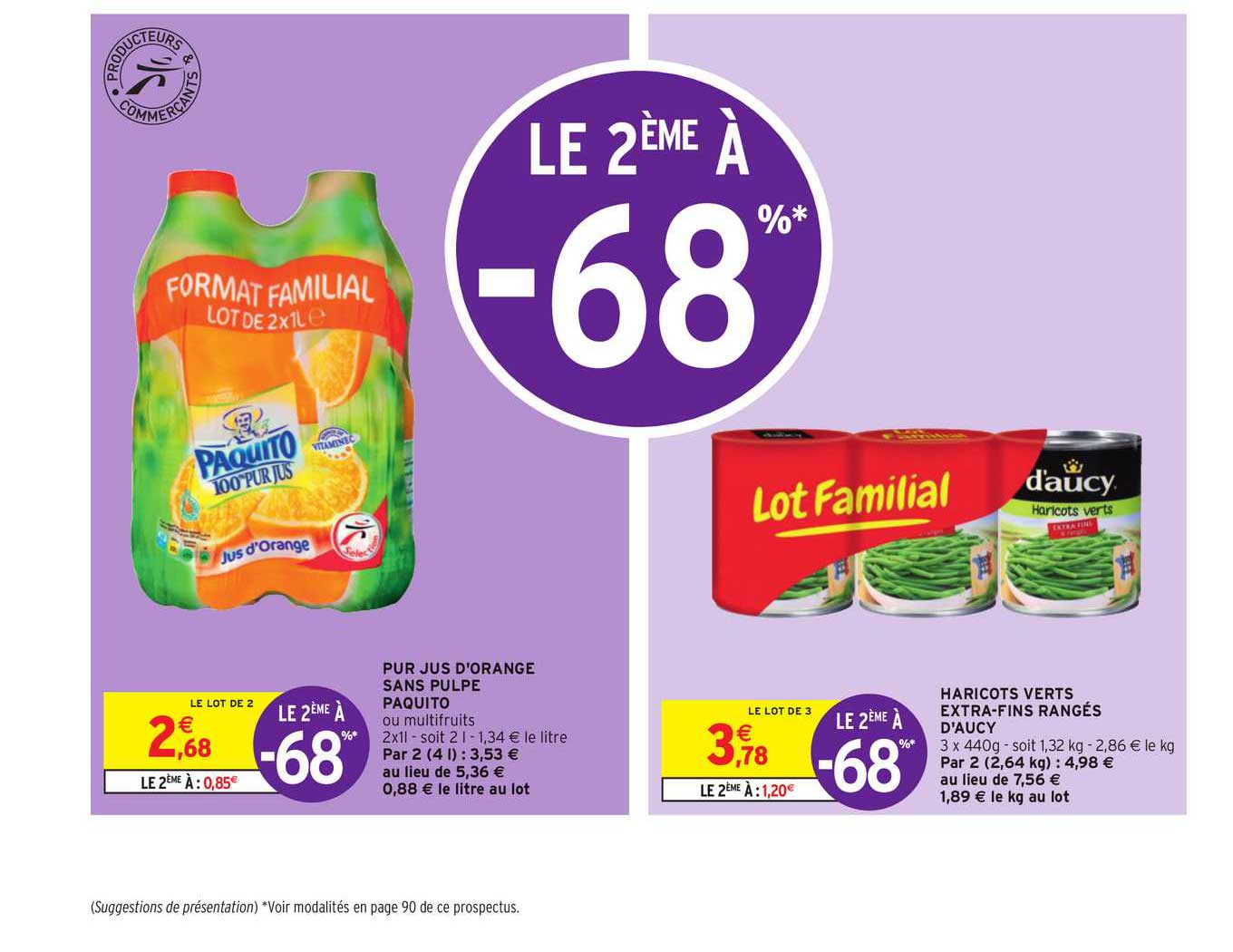 pur jus d'orange sans pulpe paquito, haricots verts extra-fins rangés d'aucy