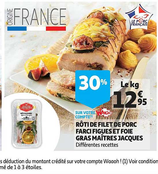 rôti de filet de porc farci figues et foie gras maîtres jacques