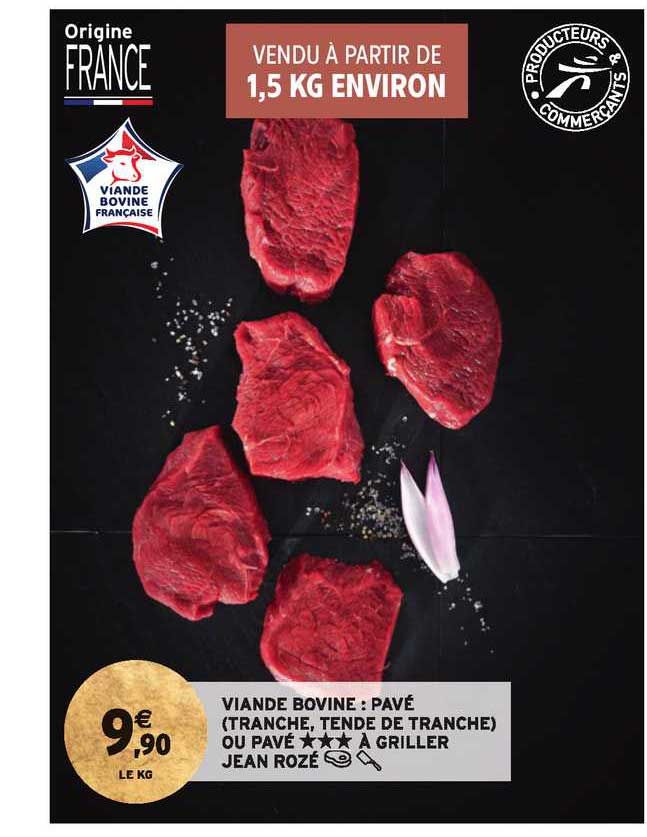 viande bovine pavé tranche tende de tranche ou pavé à griller jean rozé