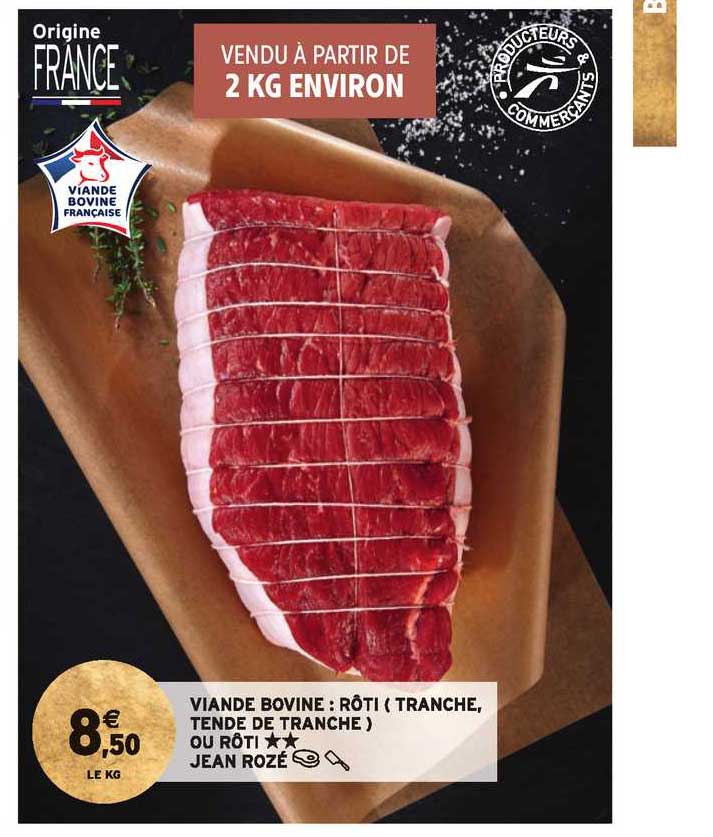 viande bovine rôtir tranche tende de tranche ou rôti jean rozé