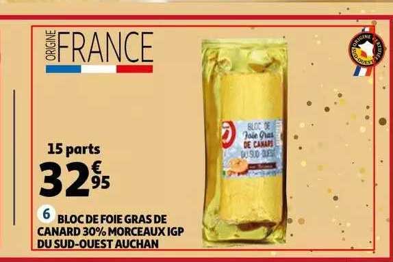 bloc de foie gras de canard 30% morceaux igp du sud-ouest auchan