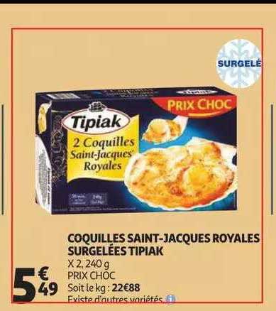 coquilles saint-jacques royales surgelées tipiak