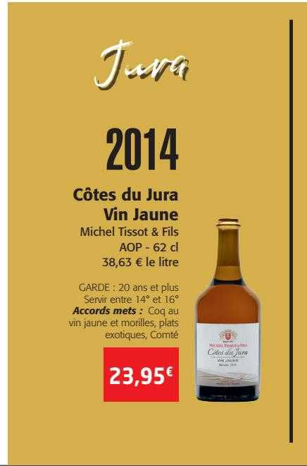 côtes du jura vin jaune michel tissot & fils 2014